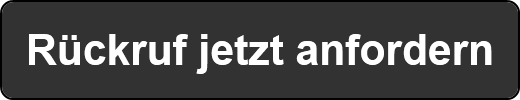 Rückruf jetzt anfordern