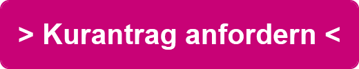 > Kurantrag anfordern <